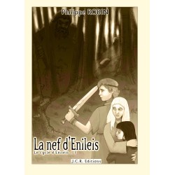 Le cycle d’Enileis : Tome 1, La nef d’Enileis