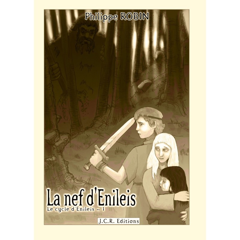 Le cycle d’Enileis : Tome 1, La nef d’Enileis